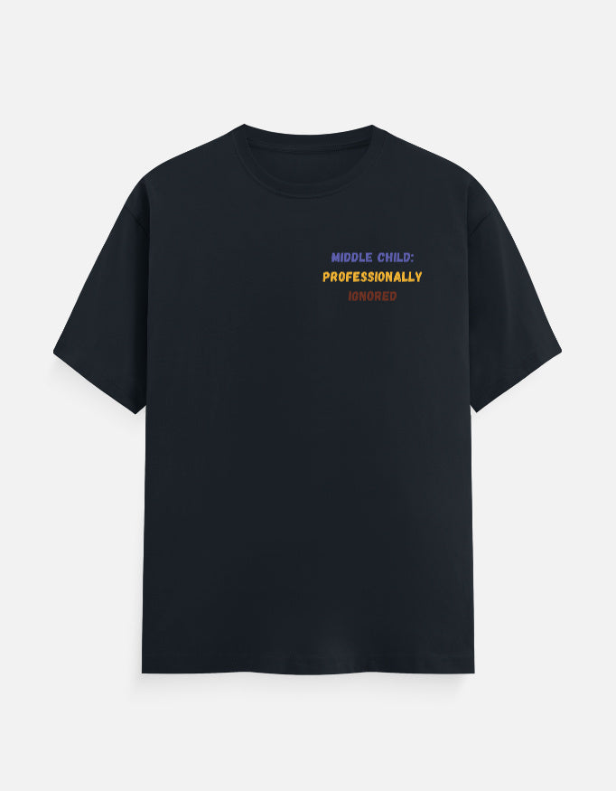 Navy Blue cotton t-shirt with "Middle Child: Professionally Ignored" print, unisex regular fit - front view