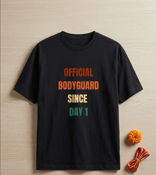 "Official Bodyguard Since Day One" unisex cotton t-shirt, printed in India